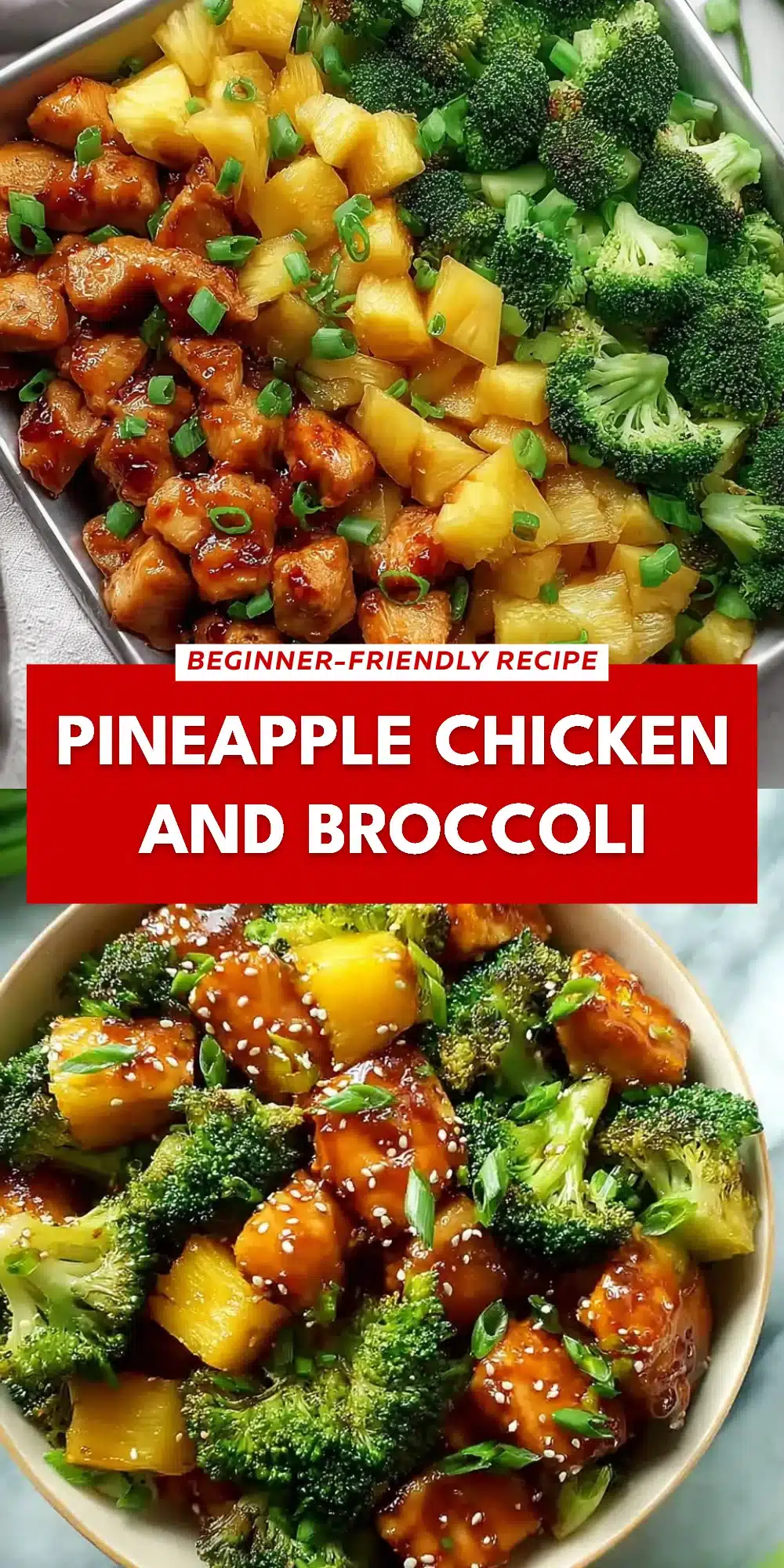Pineapple Chicken and Broccoli
