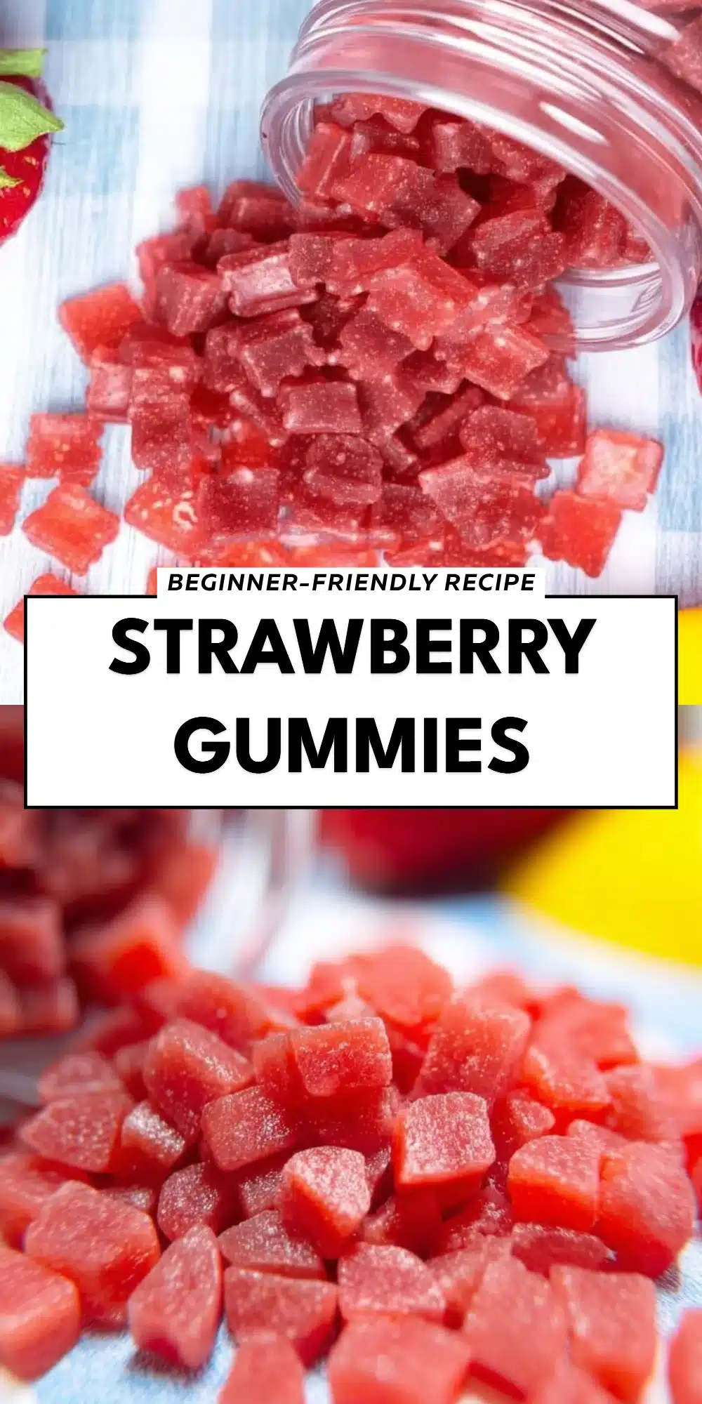 Strawberry Gummies