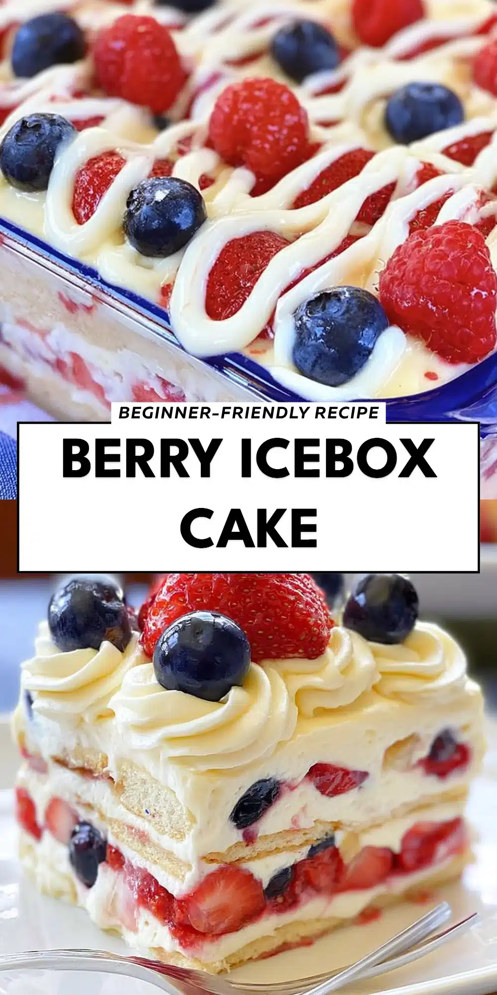 Berry Icebox Cake