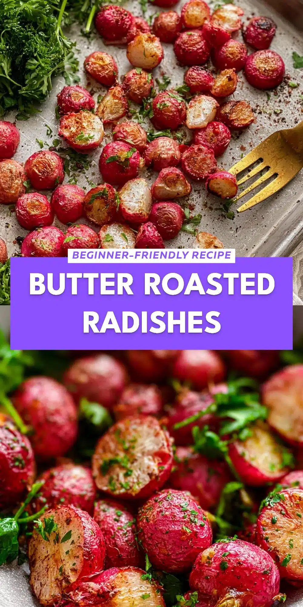 Butter Roasted Radishes