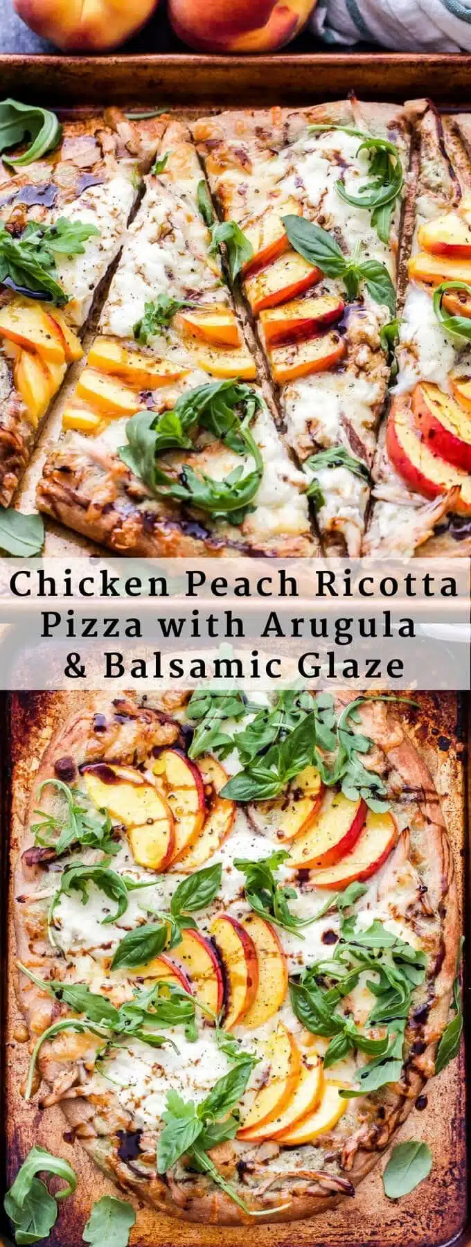Chicken Peach Ricotta Pizza