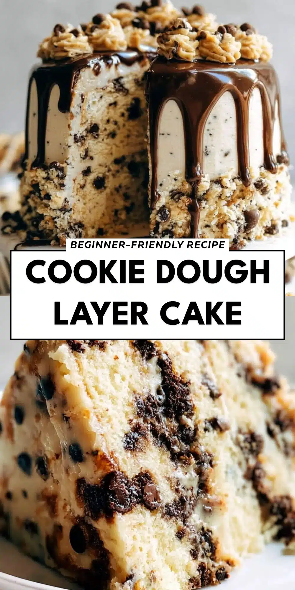 Cookie Dough Layer Cake