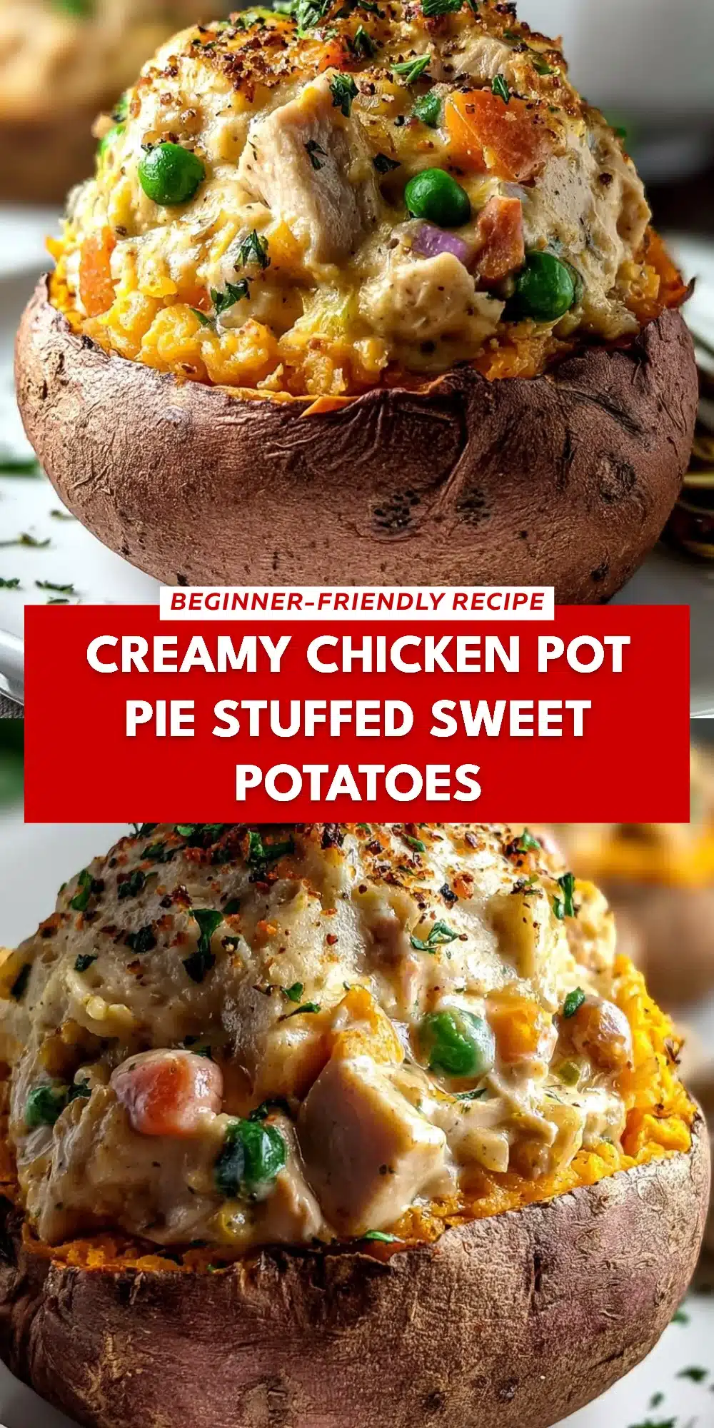 Creamy Chicken Pot Pie Stuffed Sweet Potatoes