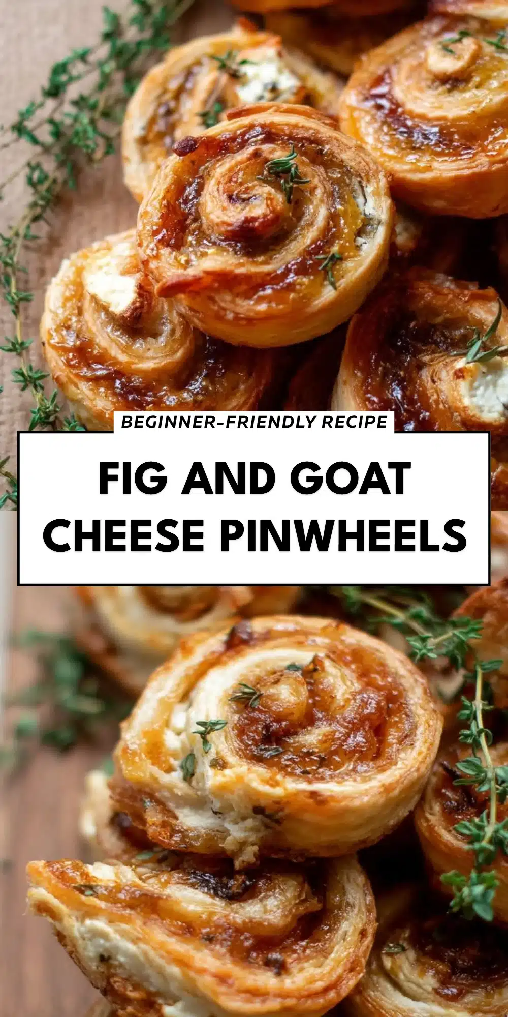 Fig and Goat Cheese Pinwheels