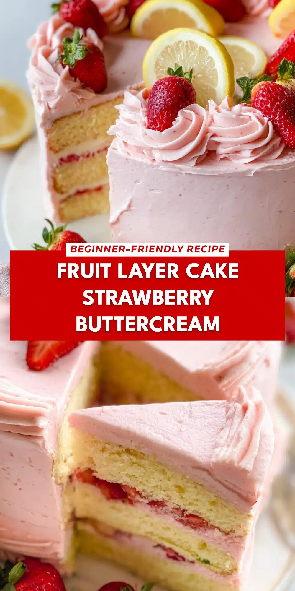 Fruit Layer Cake Strawberry Buttercream