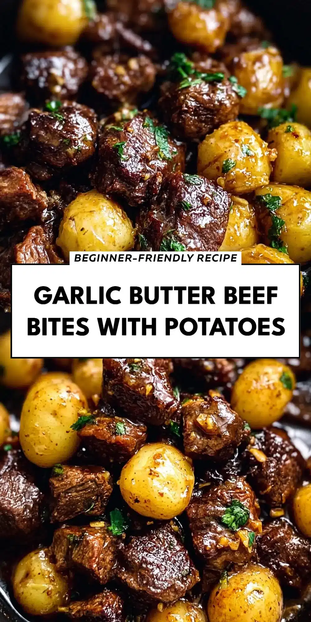 Garlic Butter Beef Bites with Potatoes
