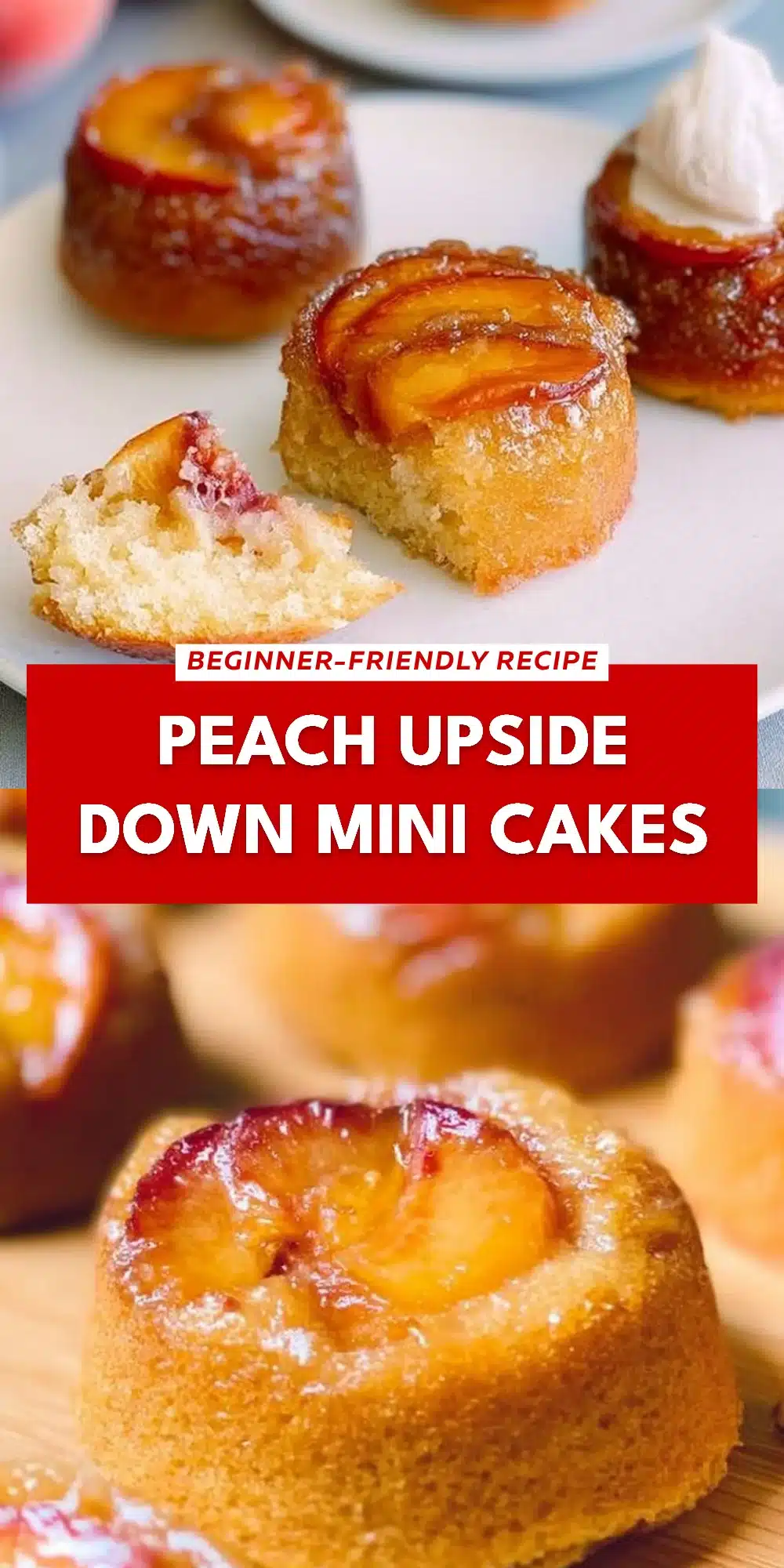 Peach Upside Down Mini Cakes