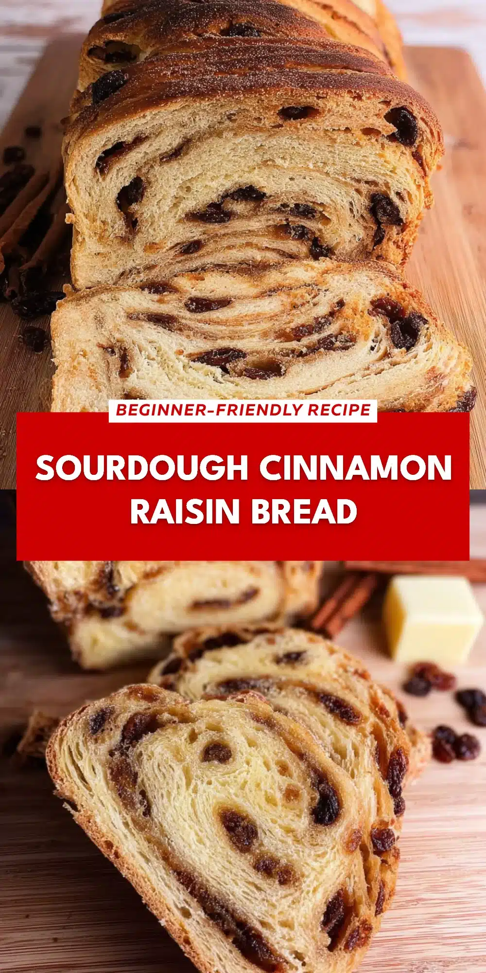Sourdough Cinnamon Raisin Bread